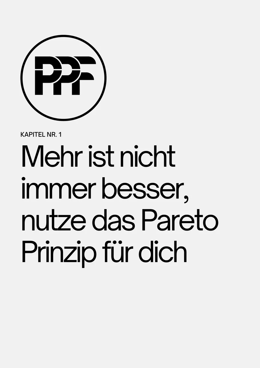 Seitenvorschau Kapitel 01: Mehr ist nicht immer besser — nutze das Pareto-Prinzip für dich